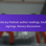Literary Festival: author readings, book signings, literary discussions