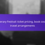 Literary Festival: ticket pricing, book costs, travel arrangements