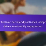 Pet Festival: pet-friendly activities, adoption drives, community engagement